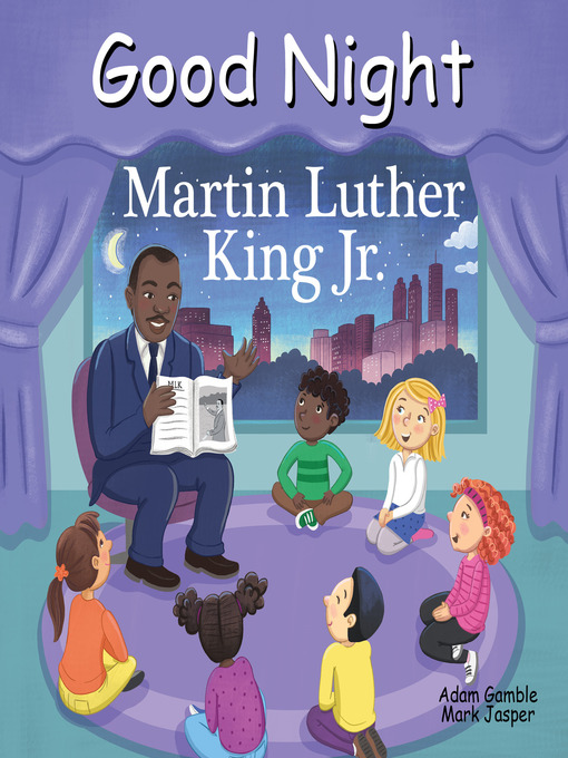Title details for Good Night Martin Luther King Jr. by Adam Gamble - Available
